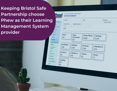 Keeping Bristol Safe Partnership choose Phew LMS